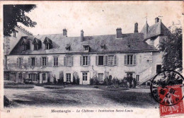 45 - Loiret -  MONTARGIS - Le Chateau - Institution SaintLouis - Montargis