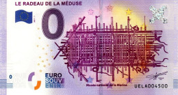 Billet Touristique - 0 Euro - France - Le Radeau De La Méduse (2017-1) - Prove Private
