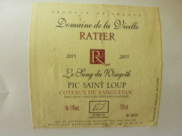 Domaine De La Vieille - RATIER - Le Sang Du Wisigoth - PIC SAINT LOUP - Coteaux Du Languedoc - 2015 - Vino Rosso