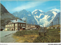 AAOP11-05-1006 - COL DU LAUTARET - Le Refuge Napoleon Et Le Massif De La Meije - Other & Unclassified