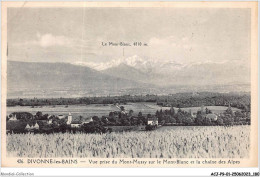 ACJP9-01-0799 -  DIVONNE-LES-BAINS - Vue Prise Du Mont-Mussy Sur Le Mont-Blanc Et La Chaine Des Alpes  - Divonne Les Bains