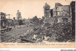 AEBP11-02-1109 - CHAUNY - Une Rue Du Quartier Principal De La Ville Après Le Retraite Des Boches - Mars 1917 - Chauny