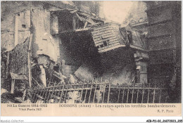 AEBP11-02-1099 - La Guerre 1914-1915 - SOISSONS - Les Ruines Après Les Terribles Bombardement  - Soissons