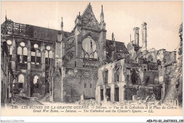 AEBP11-02-1065 - LES RUINES DE LA GRANDE GUERRE - Soissons - Vue De La Cathédrale Et La Place Du Cloître   - Soissons