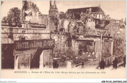 AEBP11-02-1013 - SOISSONS - Ruines De L'Hôtel Du Lion Rouge Détruit Par Les Allemands En 1918 - Soissons