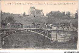 AEBP1-02-0090 - Le MONT-NOTRE-DAME - L'Eglise Et Le Château - Vue D'ensemble Prise Du Pont Du Chemin De Fer  - Sonstige & Ohne Zuordnung