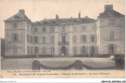 AEBP1-02-0017 - ENVIRONS DE VILLERS-COTTERETS - Château De Montgobert - La Cour D'Honneur  - Villers Cotterets