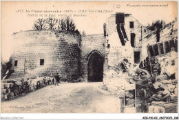 AEBP10-02-0980 - La France Reconquise 1917 - COUCY-LE-CHATEAU - Entrée De La Ville - Porte De Soissons  - Soissons