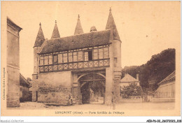 AEBP6-02-0495 - LONGPONT - Porte Fortifiée De L'Abbaye   - Autres & Non Classés