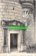 R515456 Loches. Le Chateau Royal. Porte De La Tour Agnes Sorel. LL. 22 - Monde