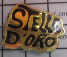 711e Pin's Pins : BEAU ET RARE : AUTRES / STELLE D'ORO - Trademarks