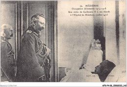 AFRP4-08-0319 - MEZIERES - Occupation Allemande 1914-1918 - Une Visite De Guillaume II à Ses Blessés à L'hôpital  - Charleville