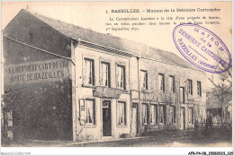 AFRP4-08-0308 - BAZEILLES - Maison De La Dernière Cartouche - Sedan