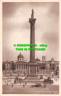 R515525 London. Nelson Monument And Trafalgar Square. Crest Publishing - Autres & Non Classés