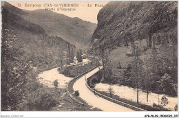 AFRP8-09-0688 - Environs D'AX-LES-THERMES - Le Pont - Route D'espagne - Ax Les Thermes