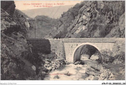 AFRP7-09-0639 - AX-LES-THERMES - Gorges De Mérens - Pont De Berduquet - Ax Les Thermes