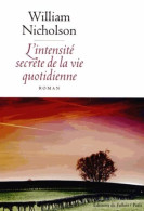 L'intensité Secrète De La Vie Quotidienne - Other & Unclassified