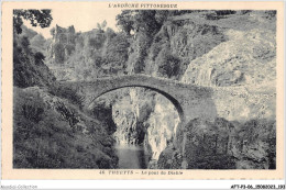 AFTP3-07-0304 - THUEYTS - Le Pont Du Diable - Largentiere