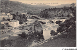 AFTP2-07-0127 - LE CHEYLARD - Pont De Sauzet - Le Cheylard