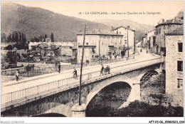 AFTP2-07-0118 - Le Cheylard - Le Pont Et Quartier De La Guinguette - Le Cheylard