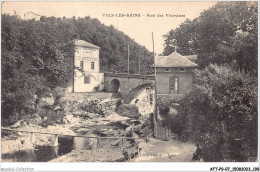 AFTP9-07-0921 - VALS-LES-BAINS - Pont Des Vivarises - Vals Les Bains