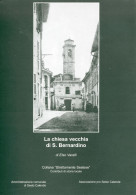 C 631 - La Chiesa Vecchia Di San Bernardino (Sesto Calende, Varese) - Storia, Biografie, Filosofia