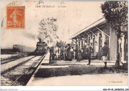 AGAP4-10-0353 - CAMP DE MAILLY - La Gare  - Mailly-le-Camp