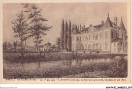 AGAP4-10-0327 - ROMILLY-SUR-SEINE - L'ancien Château Contruit Vers 1725 Fut Démoli En 1853 - Romilly-sur-Seine