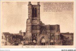 AGAP2-10-0173 - TROYES - La Cathédrale Saint-pierre  - Troyes