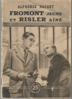 Alphonse Daudet Fromont Jeune Et Risler Ainé Noce Véfour Chèbe  Roman Flammarion 1951 Voir Table Des Matières - Andere & Zonder Classificatie
