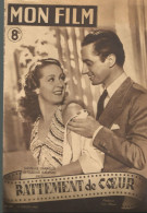 Mon Film N° 49 - Année 1947 Battement De Cœur Danielle Darrieux Claude Dauphin Decoin Wilhem Duran Colpet - 1900 - 1949