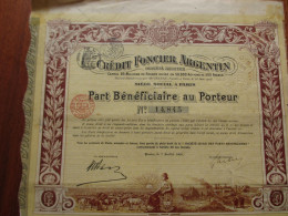 FRANCE-ARGENTINE , PARIS 1906 - CREDIT FONCIER ARGENTIN - PART BENFICIAIRE - DECO - Autres & Non Classés
