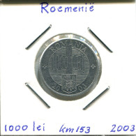 1000 LEI 2003 ROMÁN OMANIA Moneda #AP700.2.E.A - Roumanie