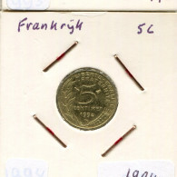 5 CENTIMES 1994 FRANCIA FRANCE Moneda #AM766.E.A - 5 Centimes