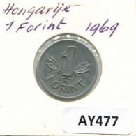 1 FORINT 1969 SIEBENBÜRGEN HUNGARY Münze #AY477.D.A - Hungría