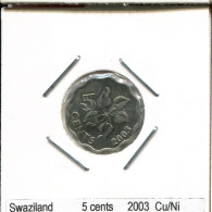 5 CENTS 2003 SWASILAND SWAZILAND Münze #AS317.D.A - Swazilandia