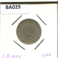 1 DINAR 1978 YUGOSLAVIA Coin #BA029.U.A - Jugoslawien