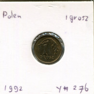 1 GROSZ 1992 POLONIA POLAND Moneda #AR774.E.A - Polonia