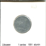 1 CENTAS 1991 LITAUEN LITHUANIA Münze #AS705.D.A - Lituania