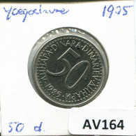 50 DINARA 1985 YUGOSLAVIA Coin #AV164.U.A - Joegoslavië