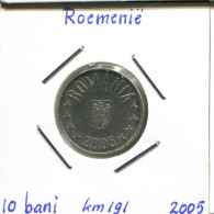 10 BANI 2005 ROMANIA Coin #AP640.2.U.A - Rumania