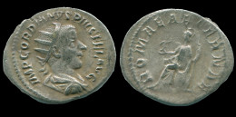 GORDIAN III AR ANTONINIANUS ROME 2ND OFFICINA ROMAE AETERNAE #ANC13119.43.U.A - L'Anarchie Militaire (235 à 284)