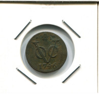 1746 HOLLAND VOC DUIT NIEDERLANDE OSTINDIEN NY COLONIAL PENNY #VOC2586.7.D.A - Indes Neerlandesas