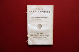 Nuovi Paralipomeni Dell'Abate Don Michele Colombo Di Parma Visai Milano 1829 - Unclassified