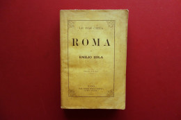 Emile Zola Roma Stab. Tipografico Tribuna 1896 1° Edizione Raro - Non Classificati
