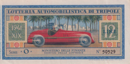 1941  Biglietto Della Lotteria AUTOMOBILISTICA DI TRIPOLI In Perfette Condizioni - Cars