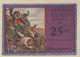 25 PFENNIG 1921/22 LUND-SCHOBÜLL SCHLESWIG HOLSTEIN UNC DEUTSCHLAND #PC671 - [11] Local Banknote Issues