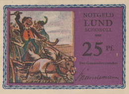 25 PFENNIG 1921/22 LUND-SCHOBÜLL SCHLESWIG HOLSTEIN UNC DEUTSCHLAND #PC668 - [11] Local Banknote Issues