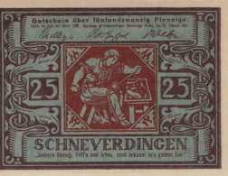 25 PFENNIG 1921 Stadt SCHNEVERDINGEN Hanover DEUTSCHLAND Notgeld Banknote #PF929 - [11] Local Banknote Issues