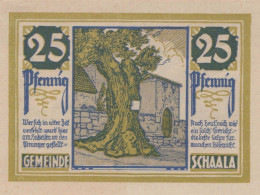 25 PFENNIG 1921 Stadt SCHAALA Thuringia DEUTSCHLAND Notgeld Banknote #PF396 - [11] Emissions Locales